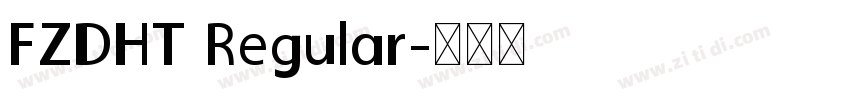 FZDHT Regular字体转换